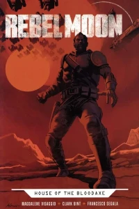 Rebel Moon: House of the Bloodaxe