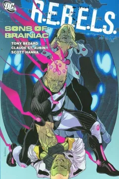 R.E.B.E.L.S.: Sons of Brainiac