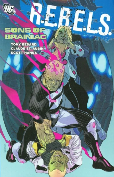 R.E.B.E.L.S.: Sons of Brainiac (2011) - Series 