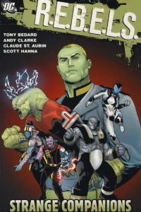 R.E.B.E.L.S: Strange Companions