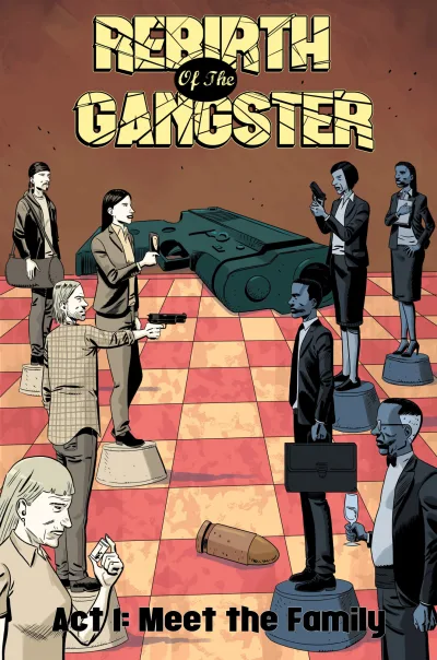 Rebirth of the Gangster: Act 1: Meet the Family (2017) - Series 