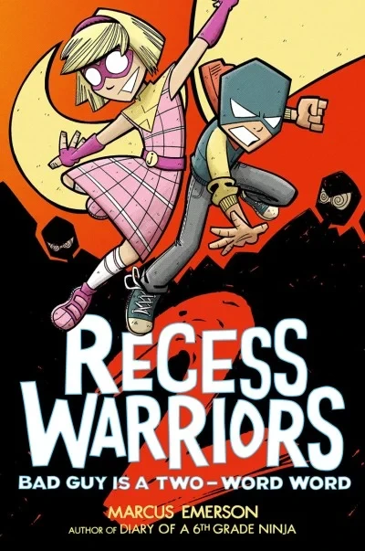 Recess Warriors 2: Bad Guy Is A Two-Word Word (2017) - Series 