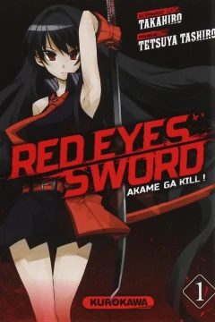 Red Eyes Sword \ Akame Ga Kill !