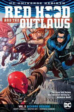 Red Hood and the Outlaws: Bizarro Reborn