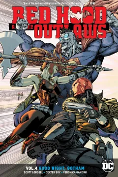 Red Hood and the Outlaws: Good Night Gotham
