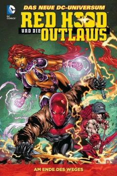 Red Hood und die Outlaws Megaband: Am Ende Des Weges