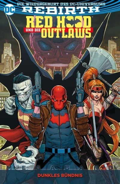 Red Hood Und Die Outlaws Megaband: Dunkles Bündnis (2017) - Series 