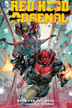 Red Hood/Arsenal: Open For Business