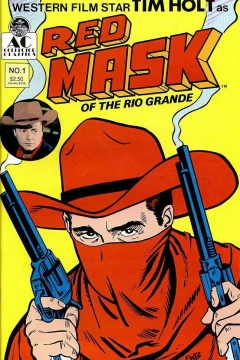 Red Mask of the Rio Grande