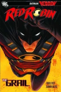 Red Robin: The Grail