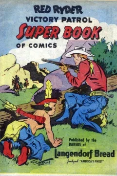 Red Ryder Victory Patrol Super Book of Comics