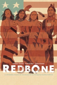 Redbone: La Verdadera Historia de Una Banda de Rock Indigena Estadounidense
