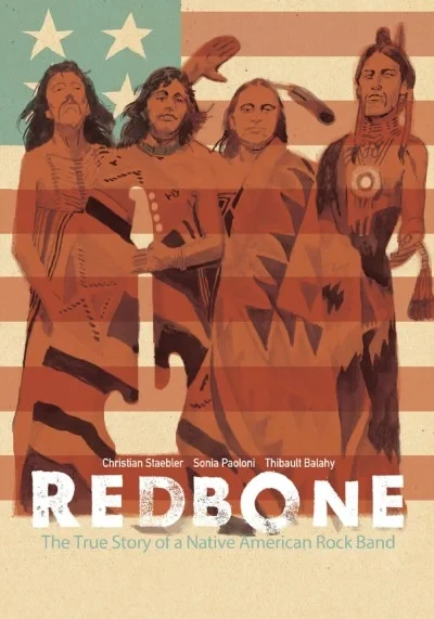 Redbone: The True Story of A Native American Rock Band (Trade Paperback, 2020) - Series 