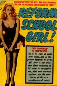 Reform School Girl!