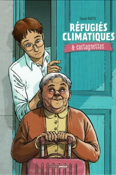 Réfugiés climatiques & castagnettes