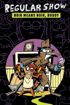 Regular Show: Noir Means Noir, Buddy