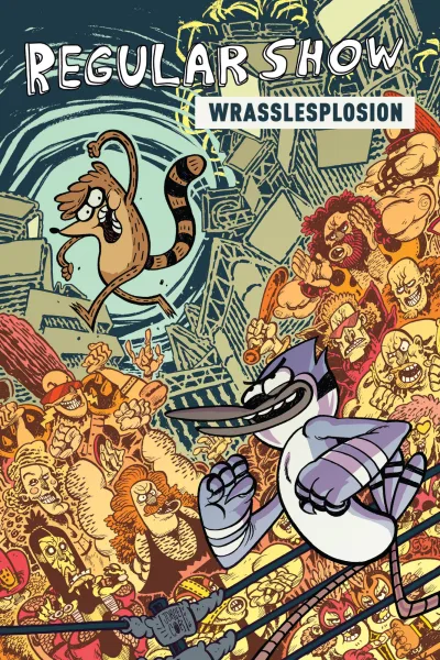 Regular Show: Wrasslesplosion (2017) - Series 