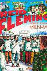 Reid Fleming, World's Toughest Milkman