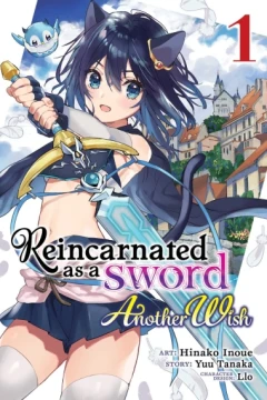 Reincarnated as a Sword: Another Wish