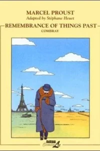Remembrance of Things Past: Combray