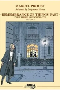 Remembrance of Things Past: Swann in Love