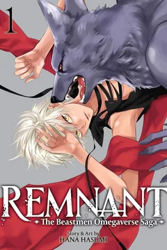 Remnant: The Beastmen Omegaverse Saga