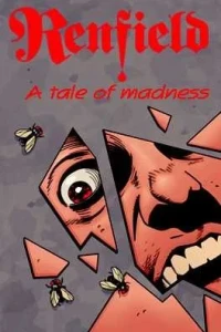 Renfield: A Tale of Madness