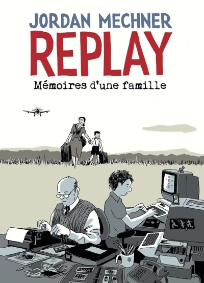 Replay: Mémoires d'une Famille (2023) - Series 