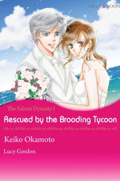Rescued by the Brooding Tycoon