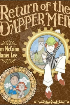 Return of the Dapper Men