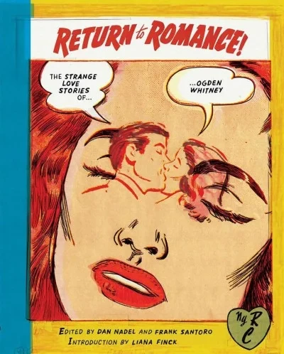 Return to Romance: The Strange Love Stories of Ogden Whitney (2019) - Series 