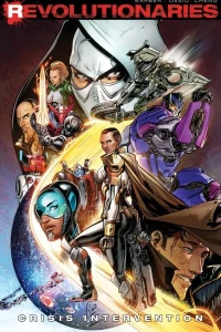 Revolutionaries: Crisis Intervention