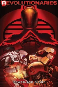 Revolutionaries: Power and Glory