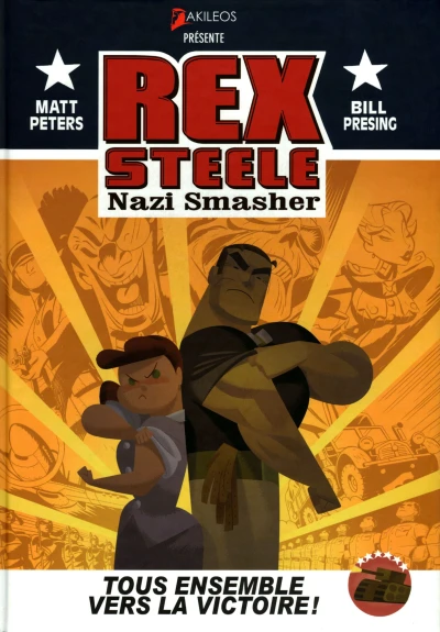 Rex Steele: Nazi Smasher (2007) - Series 