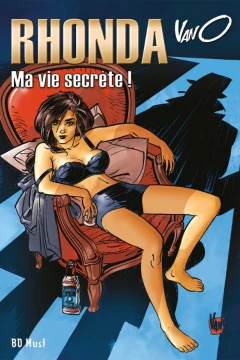 Rhonda: Ma vie Secrète!