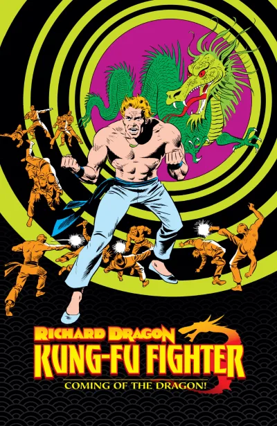 Richard Dragon, Kung-Fu Fighter: Coming of the Dragon! (2021) - Series 