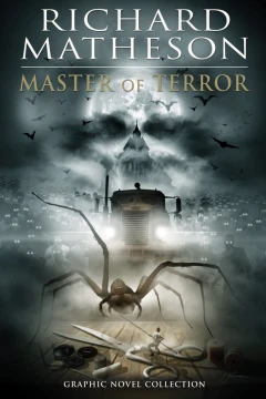 Richard Matheson: Master of Terror Graphic Novel Collection