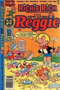 Richie Rich and His Mean Cousin Reggie