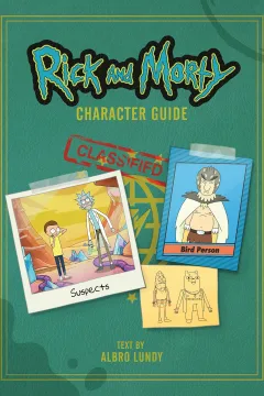 Rick and Morty Character Guide