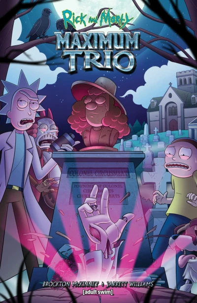 Rick and Morty: Maximum Trio (Trade Paperback, 2025) - Series 