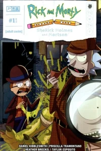 Rick and Morty Presents: Finals Week: SheRick Holmes and Mortson