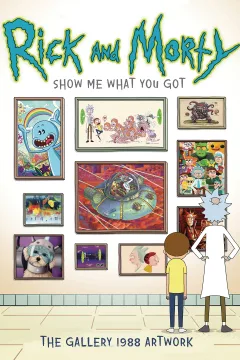 Rick and Morty: Show Me What You Got