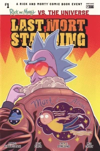 Rick and Morty vs. the Universe: Last Mort Standing