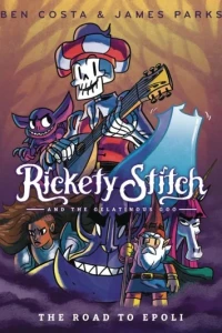 Rickety Stitch and the Gelatinous Goo