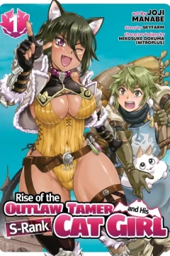 Rise of the Outlaw Tamer and His Wild S-Rank Cat Girl