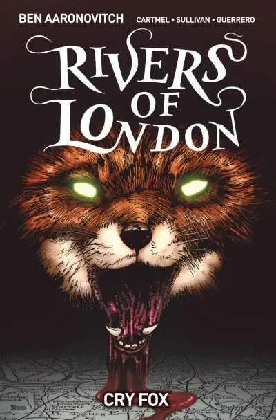 Rivers of London: Cry Fox (Trade Paperback, 2018) - Series 