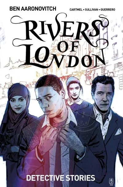 Rivers of London: Detective Stories (Trade Paperback, 2017) - Series 
