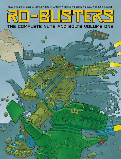 Ro-Busters the Complete Nuts and Bolts (Hardcover, 2015) - Series 