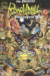 Roachmill: The Greatest Stories Ever Told