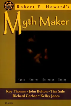 Robert E. Howard's Myth Maker